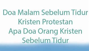 Doa Sesudah Tidur Kristen Protestan